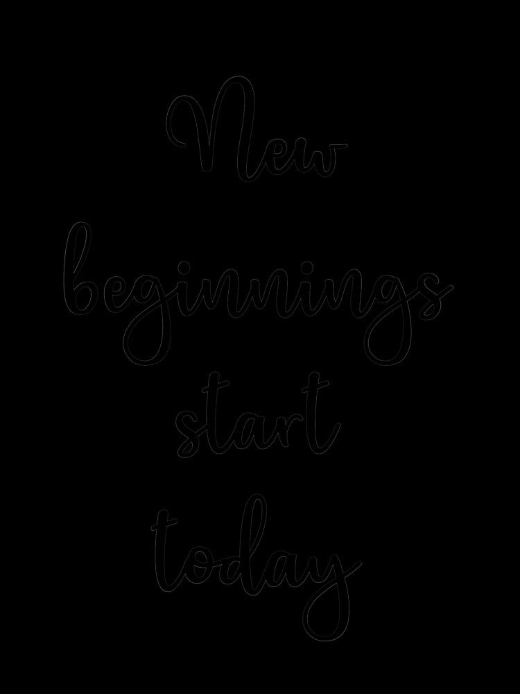 Motivational Quote New Beginnings Start Today Inspirational Text Design by neomadesigns
