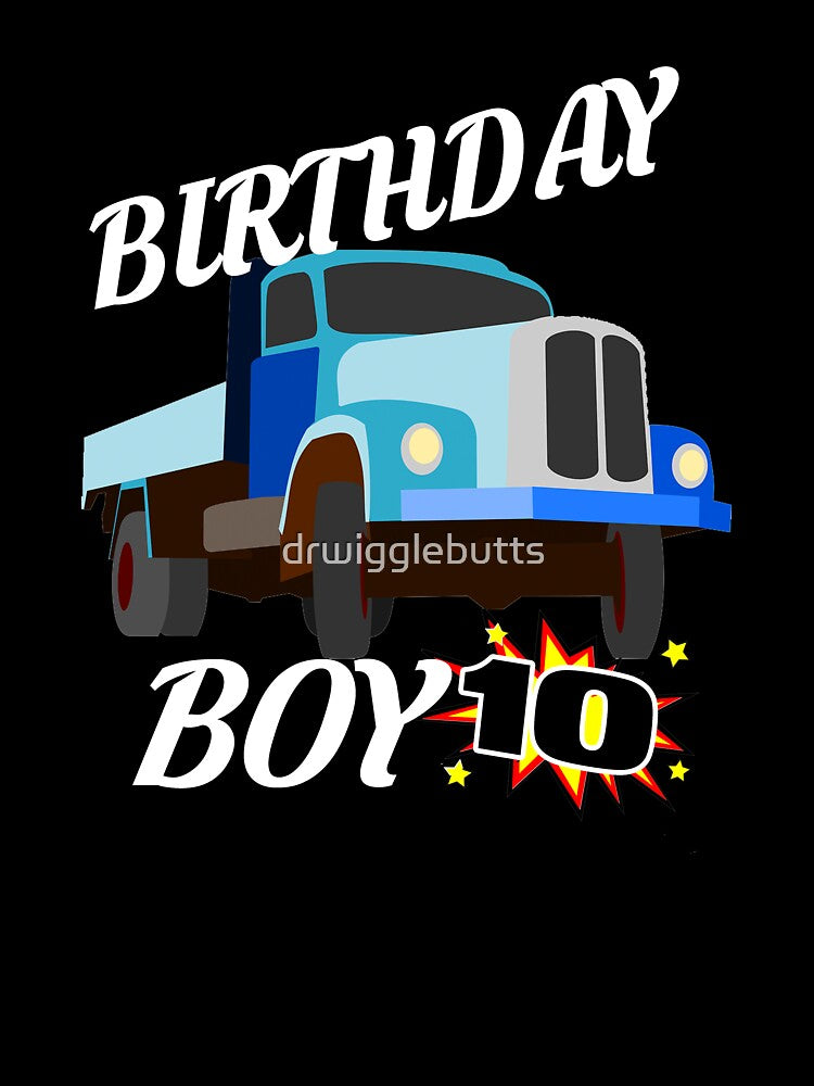 10 Years Old Birthday Design Truck GifDesign by drwigglebutts