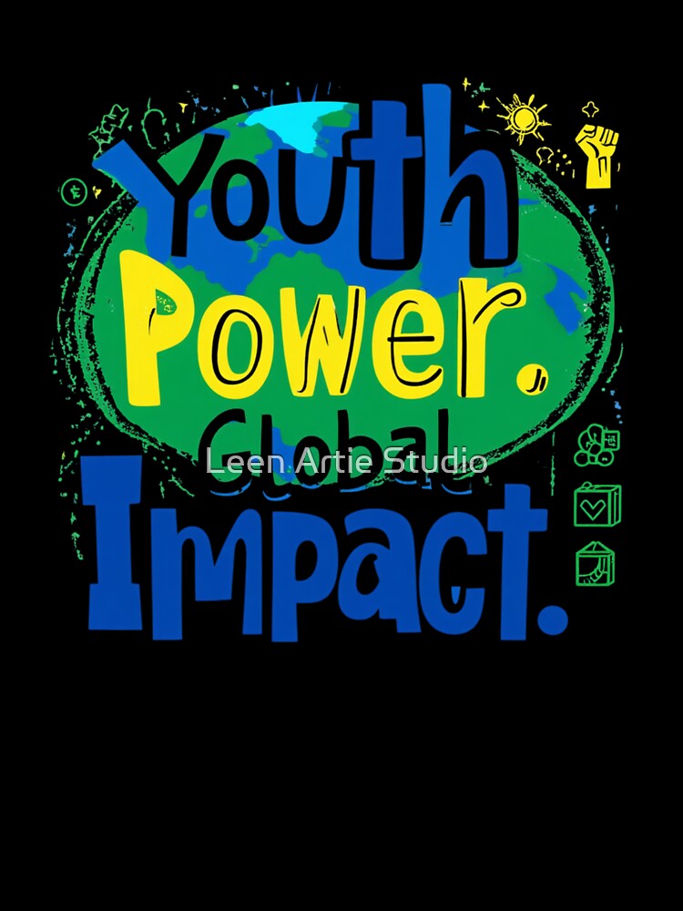 Youth Power Global Impact – Colorful Earth Theme Empowerment Typography Design by Leen Artie Studio