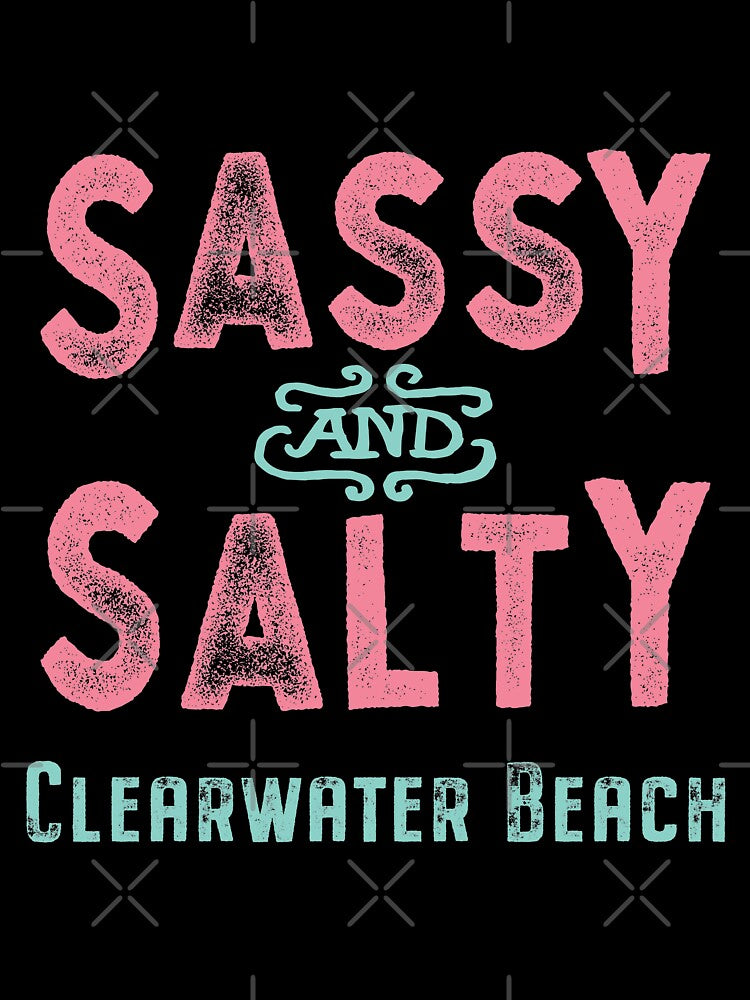 Clearwater Beach Florida Sassy and Salty by Futurebeachbum