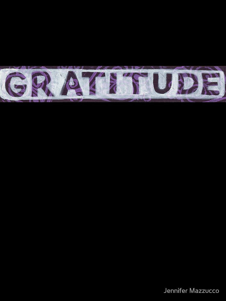 Gratitude by Jennifer Mazzucco
