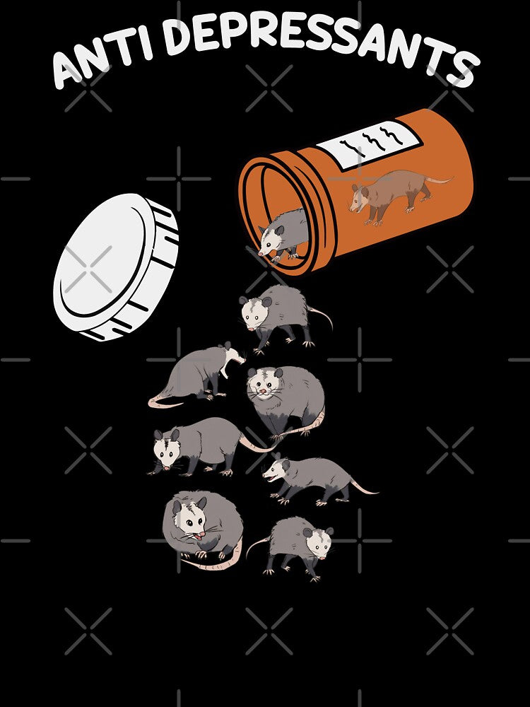 Opossum Antidepressants Funny by Liberty Loom  Designs