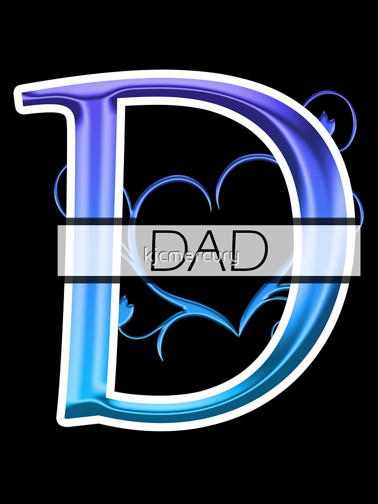 Initial and Name Dad by kjcmercury