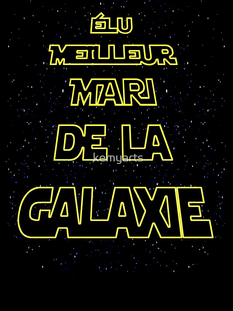 Voted best husband in the galaxy. Party and birthday by kemyarts