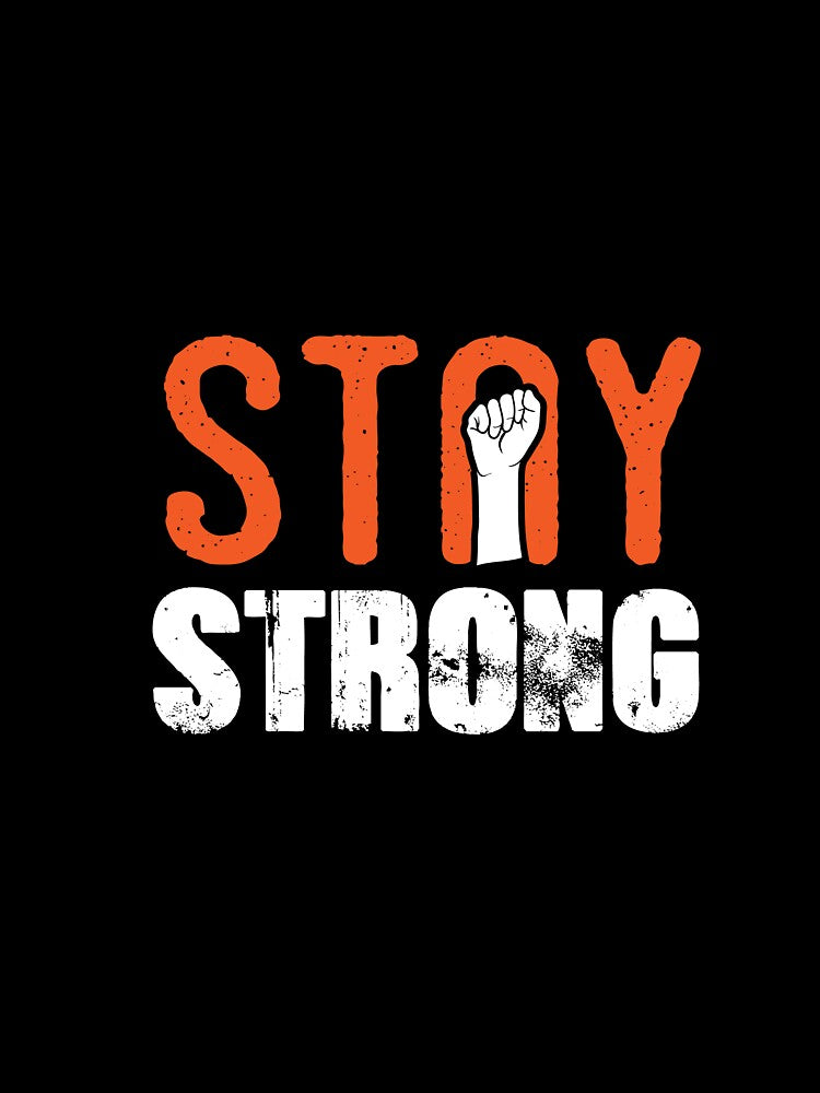 stay strong by cakal10