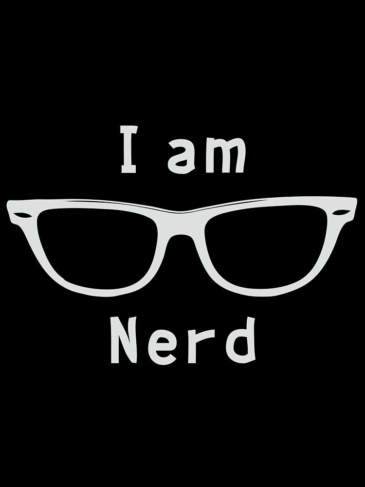 I am nerd by bogratt