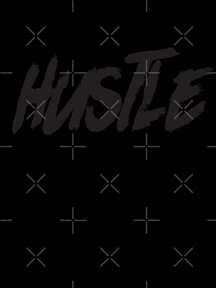 Hustle by Designs111