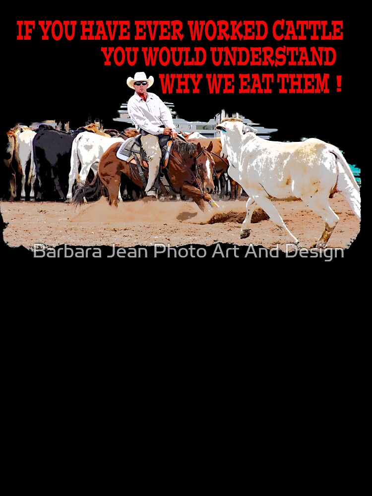 CUTTING HORSE QUOTES, AND DESIGNS by Barbara Jean Photo Art And Design