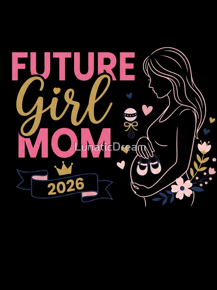 Future Girl Mom 2026 Pregnancy Announcement by LunaticDream