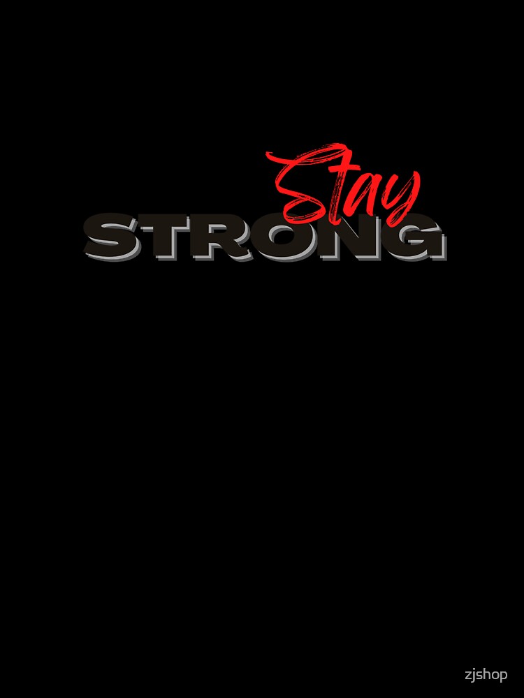 Stay strong by zjshop