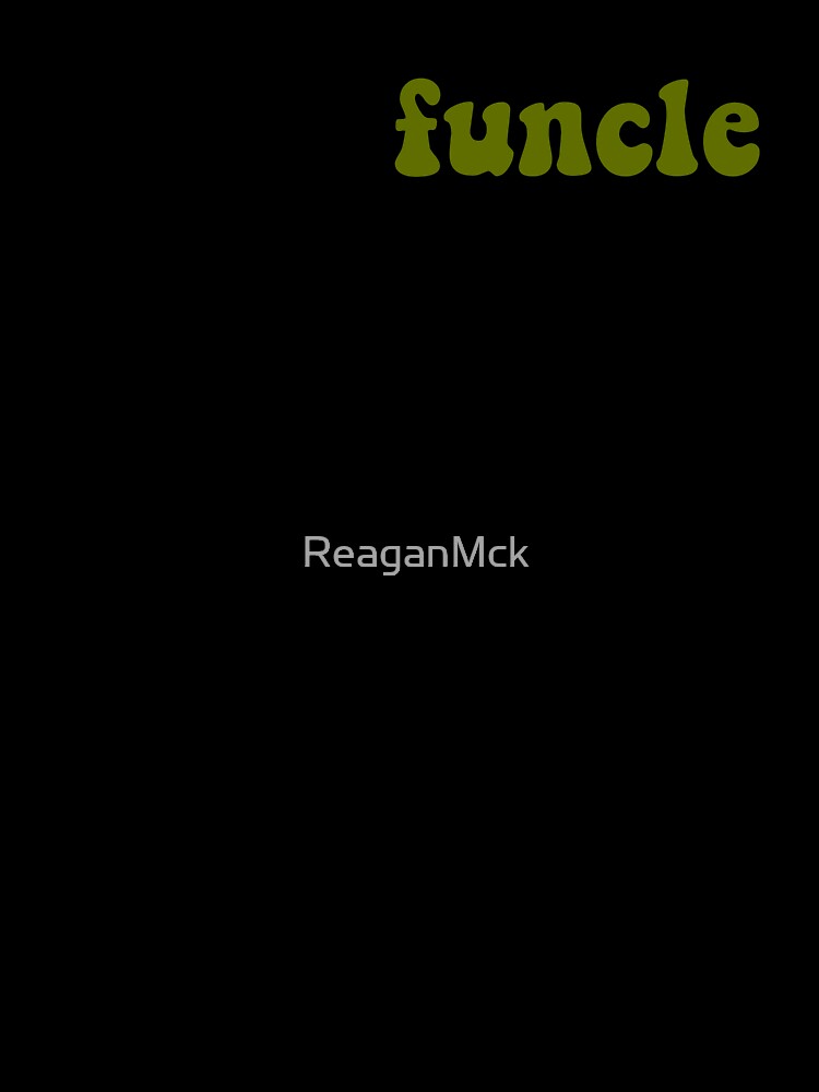 Funcle by ReaganMck