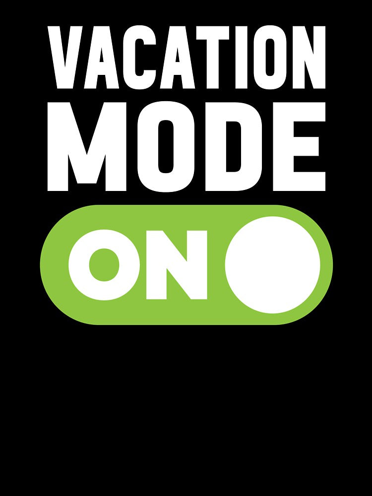 Vacation Mode On by freshLayer