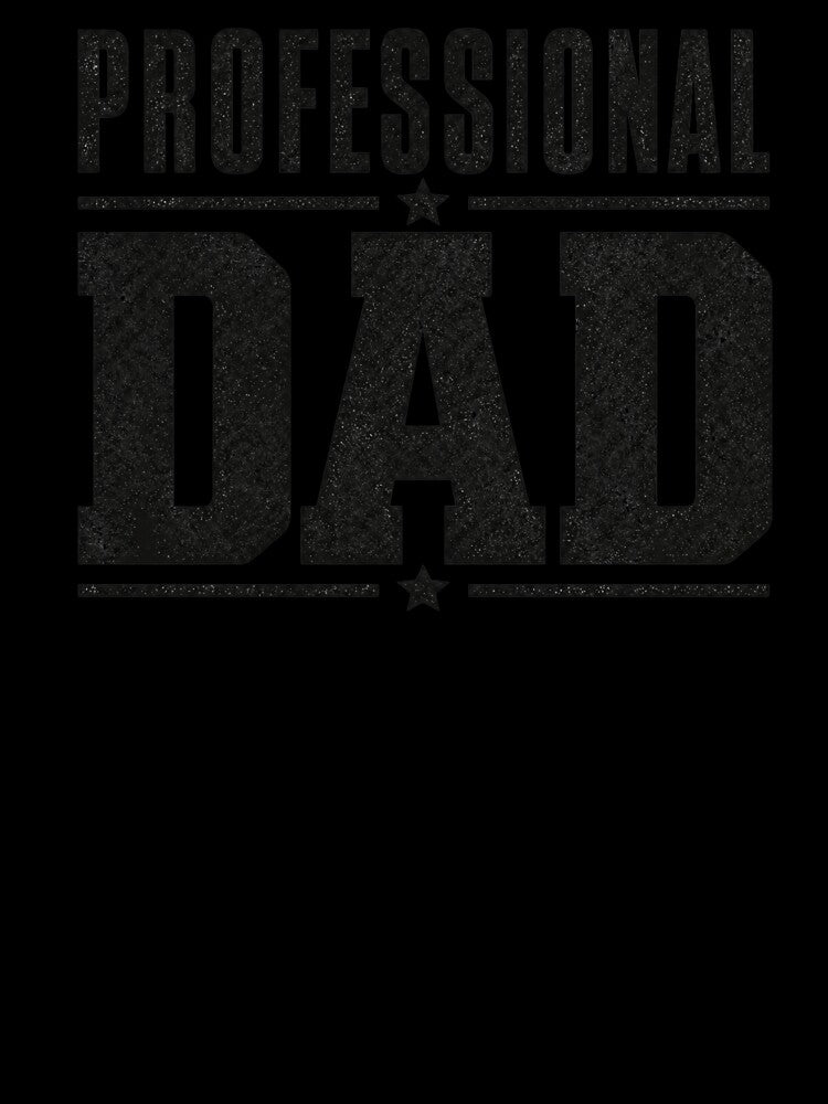 Professional Dad Funny Father by Shopex10