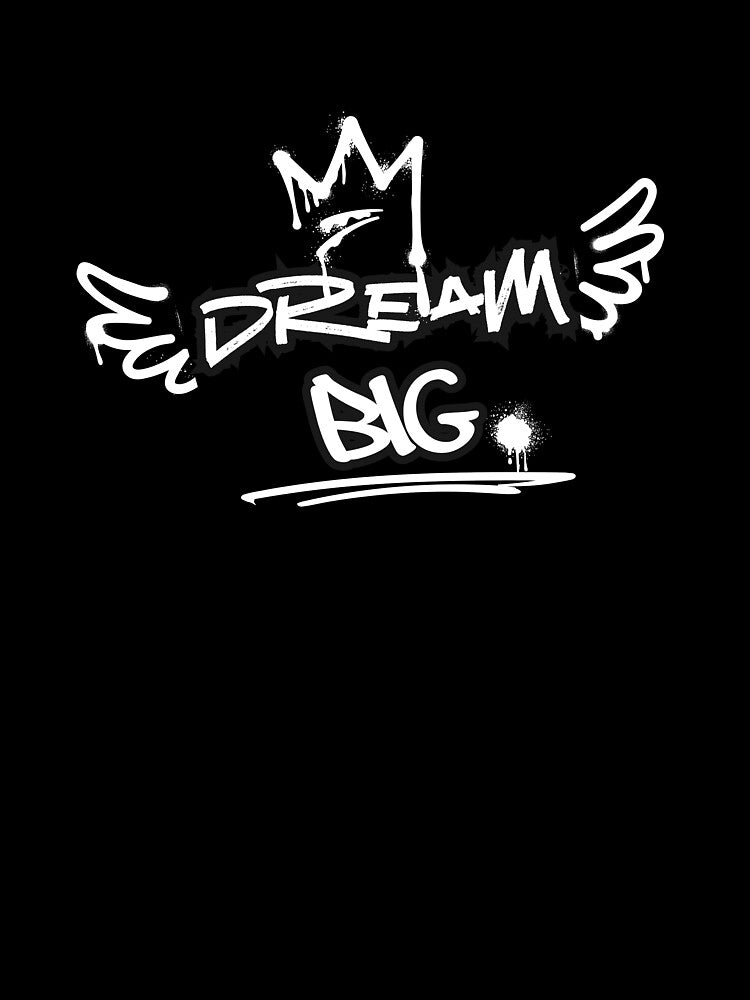 Dream Big Graffiti Typography | Motivational Street Style Design by Tiatooty