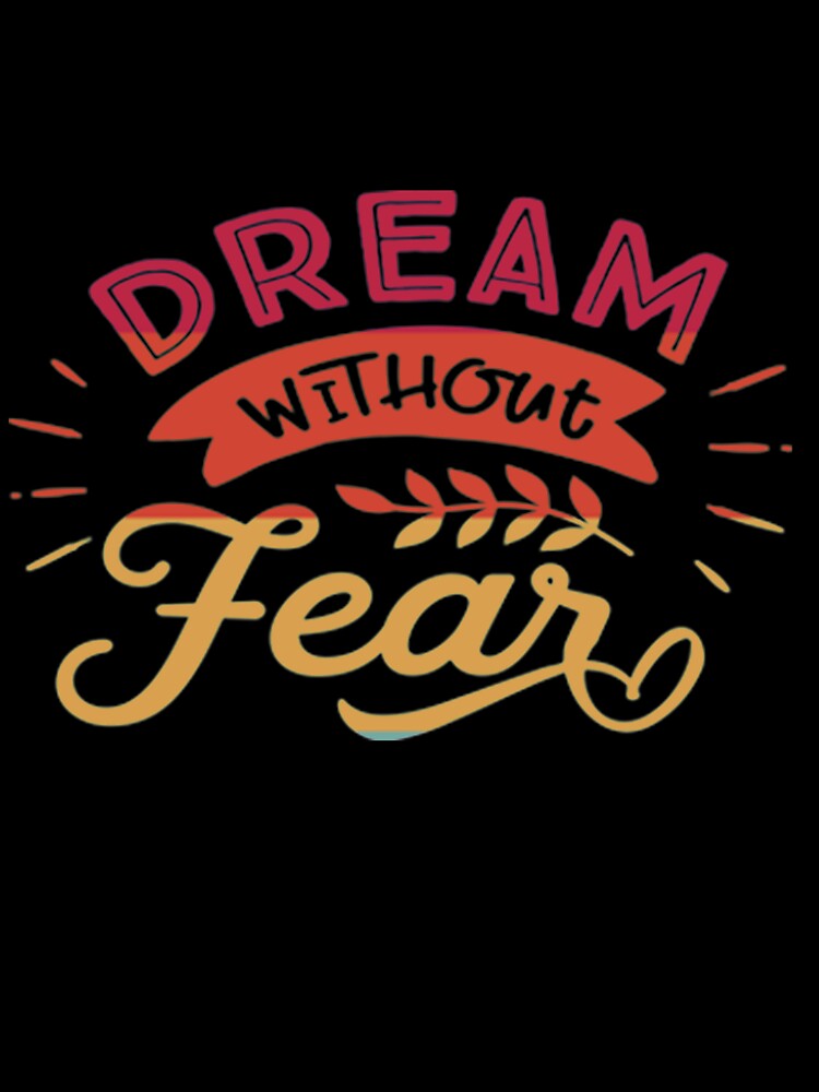 Dream Without Fear nice leaves by GabriellyLessa