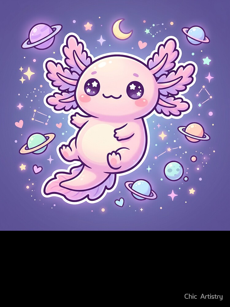 Kawaii Axolotl in Space – Cute Pastel Galaxy Axolotl Aesthetic by Chic  Artistry