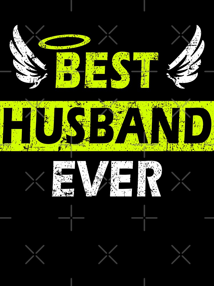 Best Husband Ever - Perfect Gift Design with Wings by Mfk Clothes