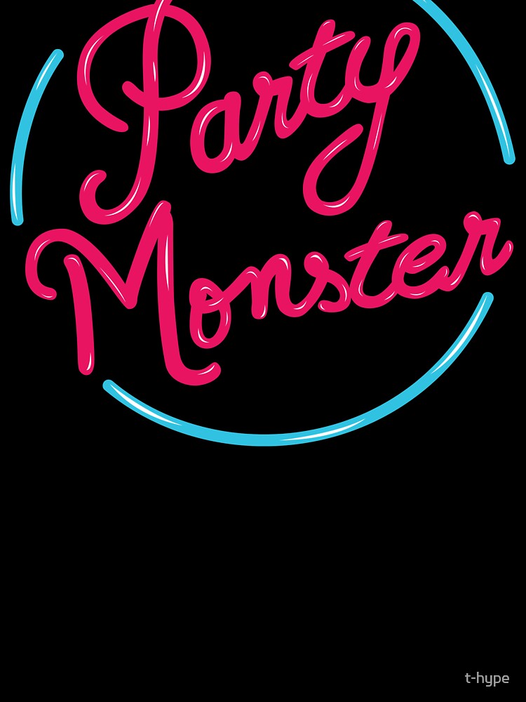 Party Monster by t-hype