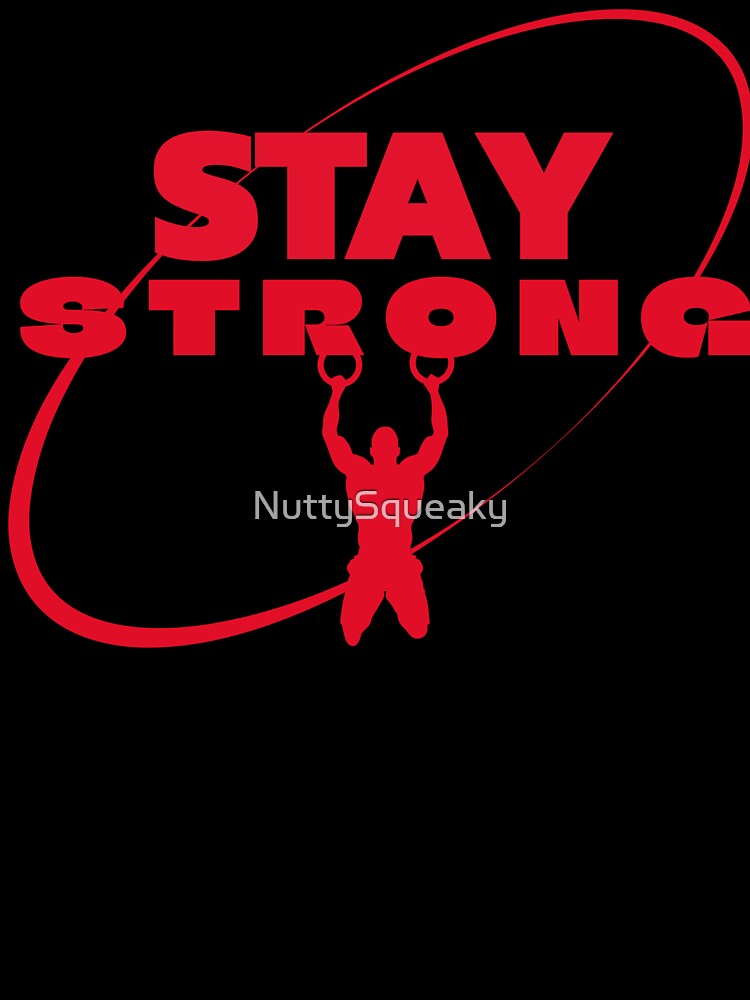 Stay Strong by NuttySqueaky