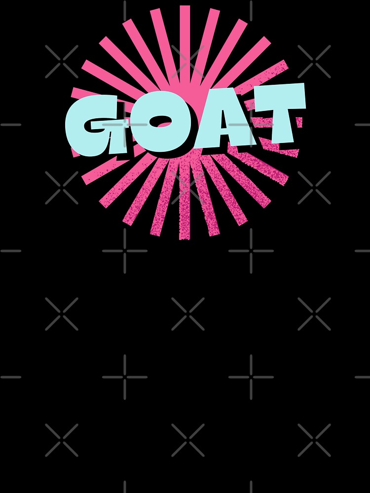 Greatest Of All Time- GOAT by Sonipova