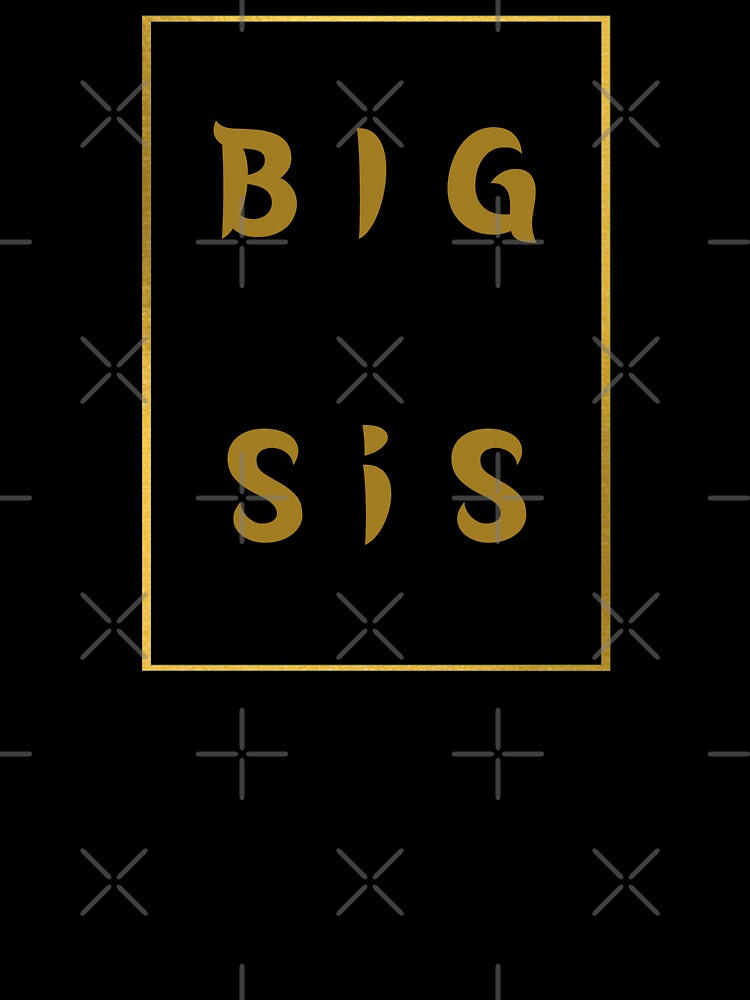 big sis, big sister by November17th