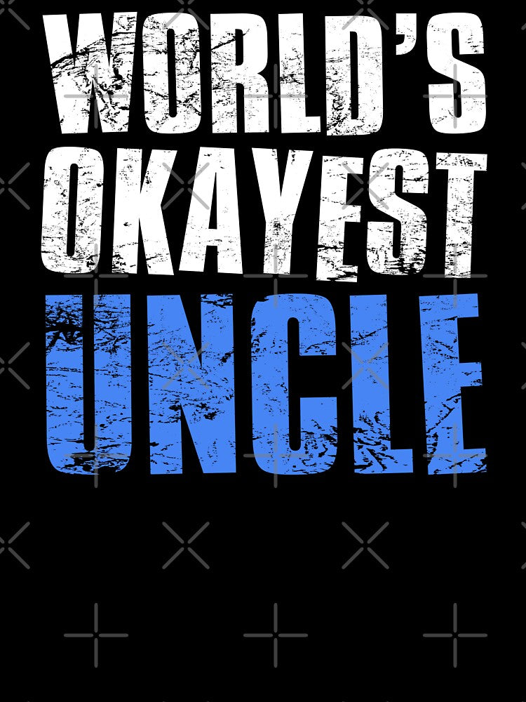 Worlds Okayest Uncle by FNStuff