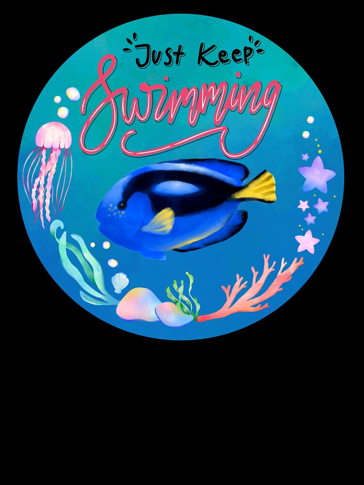 Just keep swimming! by themumwhoreads