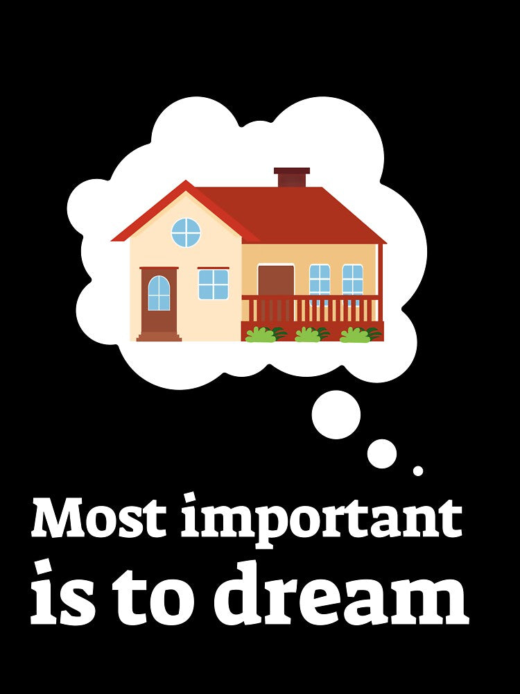 Most important is to dream by creative4house