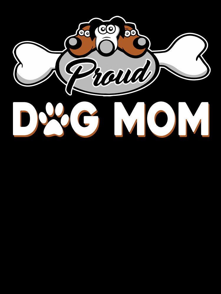 Proud Dog Mom by UnknownArtistt