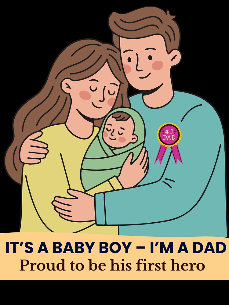 It’s a Baby Boy – Proud Dad Quote | New Father Gift Art by H J Creatives