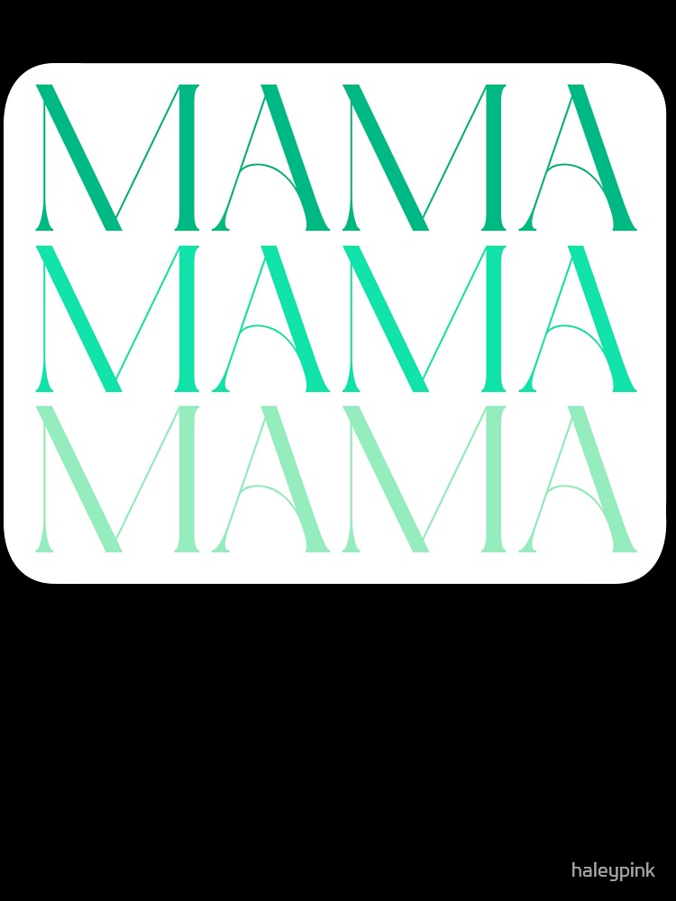 Green Mama Mom by haleypink