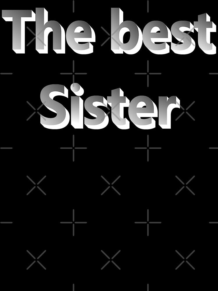 The best sister, sister, family shirts by Kirei-Lily