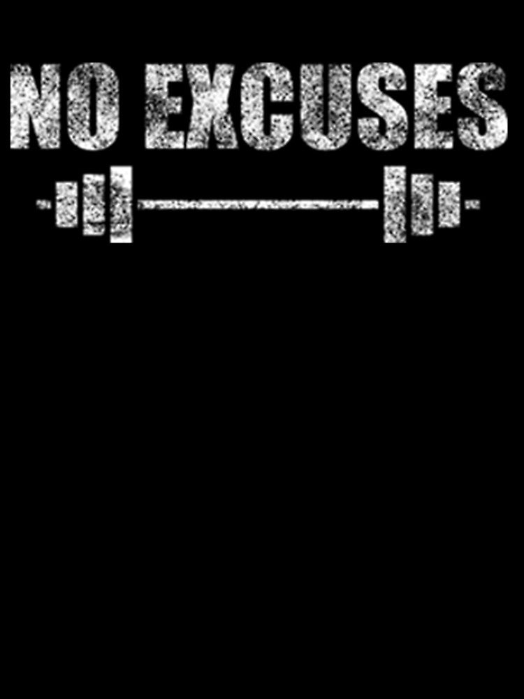 No Excuses - Gym Motivation Fitness by GabriellyLessa