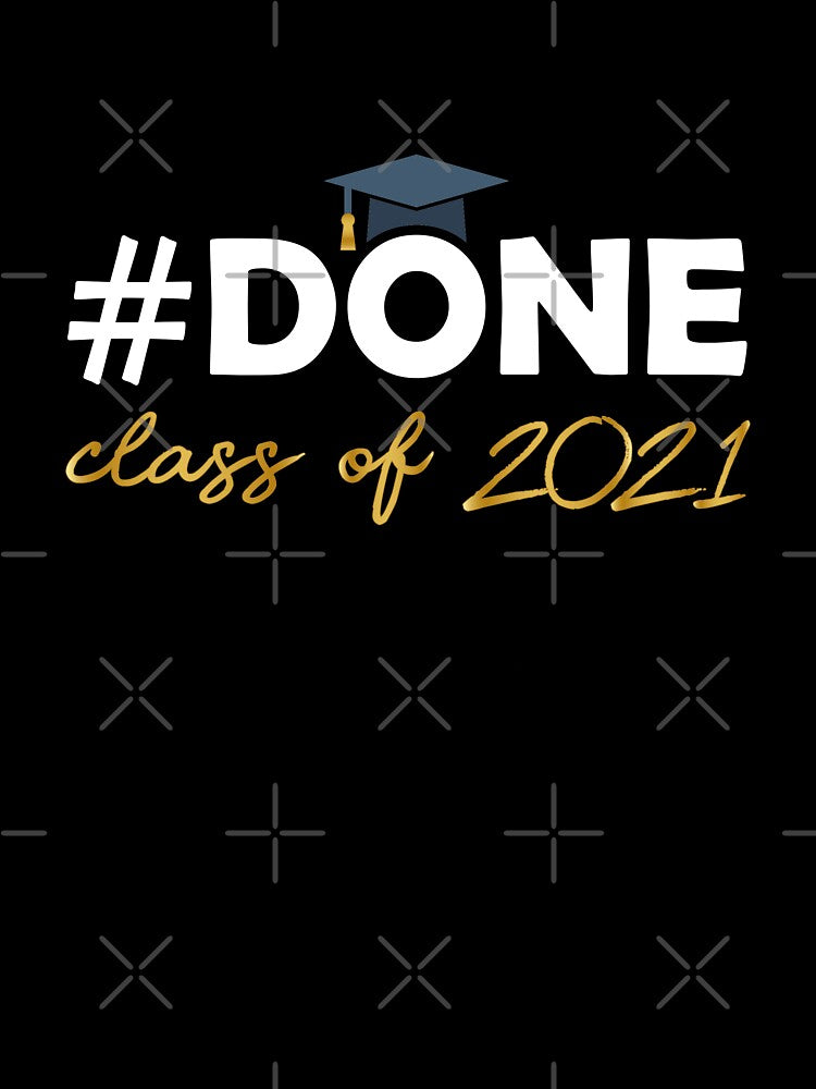 Done - Class Of 2021 Graduation (Black BG) by ClaudiaGrosso