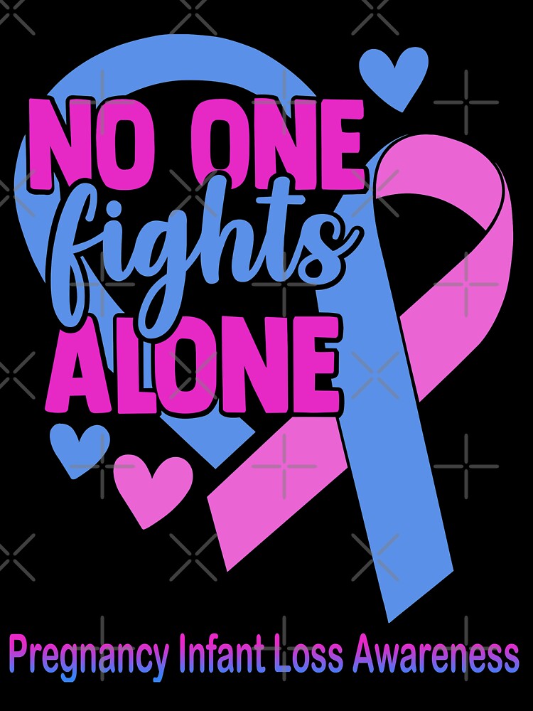 No One Fight Alone Pregnancy Infant Loss Awareness by Sabfit