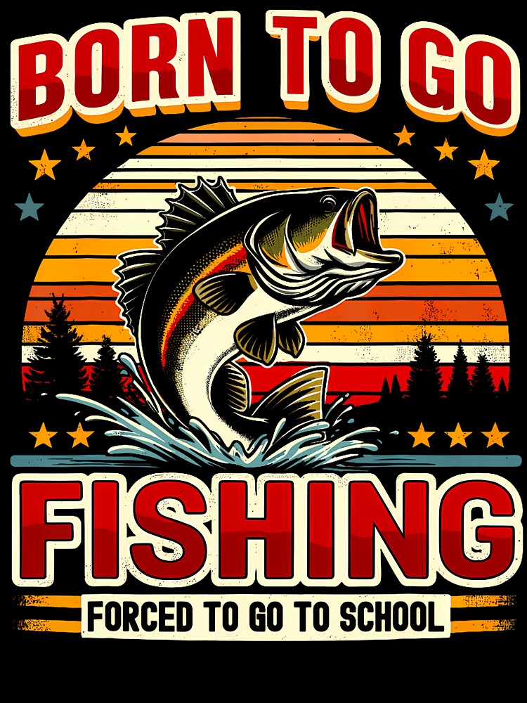 Funny Fishing Boys Kids Youth  Teens  Born To Go Fishing by CaraRuth