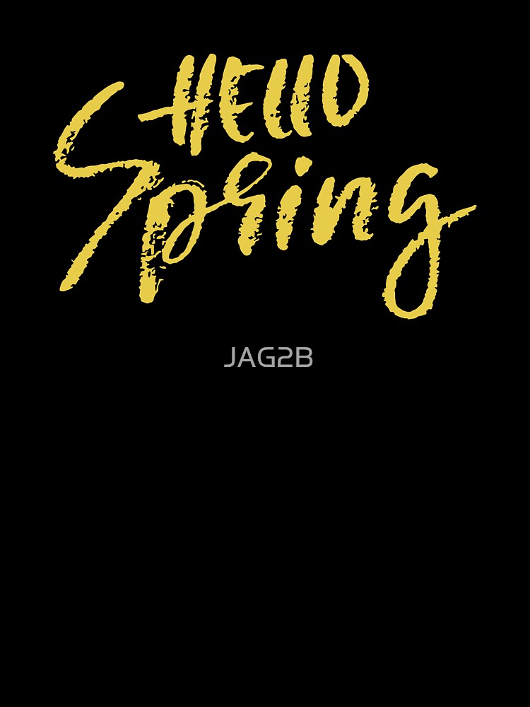 Hello Spring written in spray paint by JAG2B