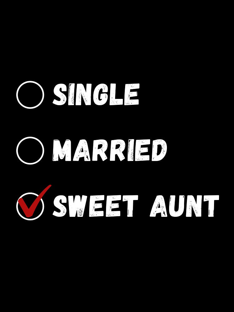 Single Married Sweet Aunt, Funny Aunt Shirt by Sleepy Cat Design