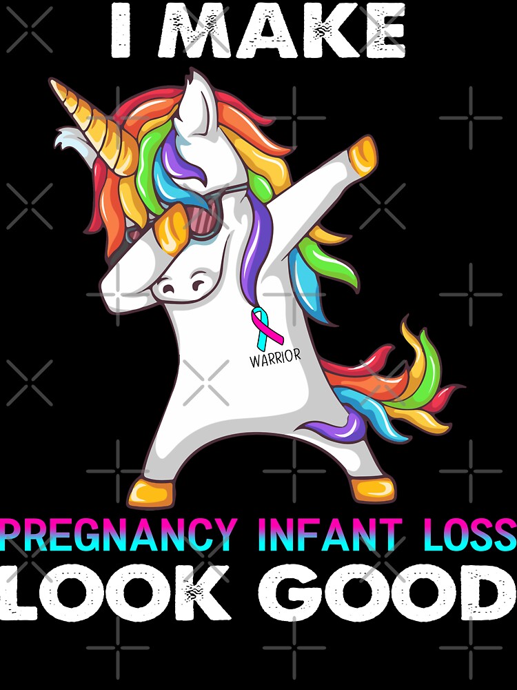 I Make Pregnancy Infant Loss Look Good Cute Unicorn Dabbing by heppenp