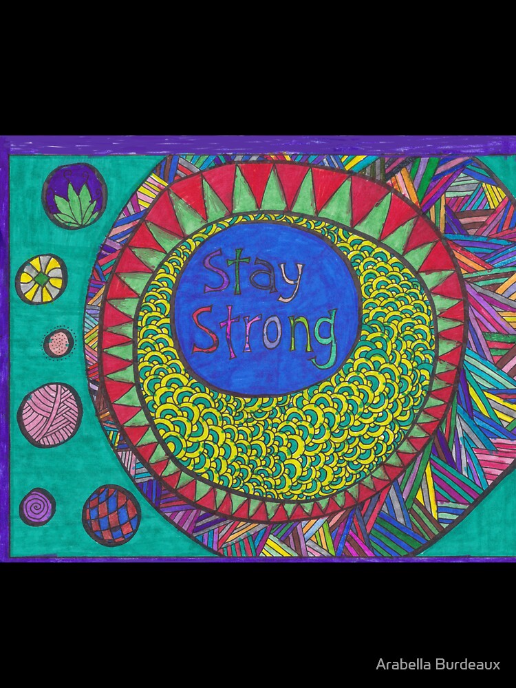 Stay Strong by Arabella’s Wonderful Life