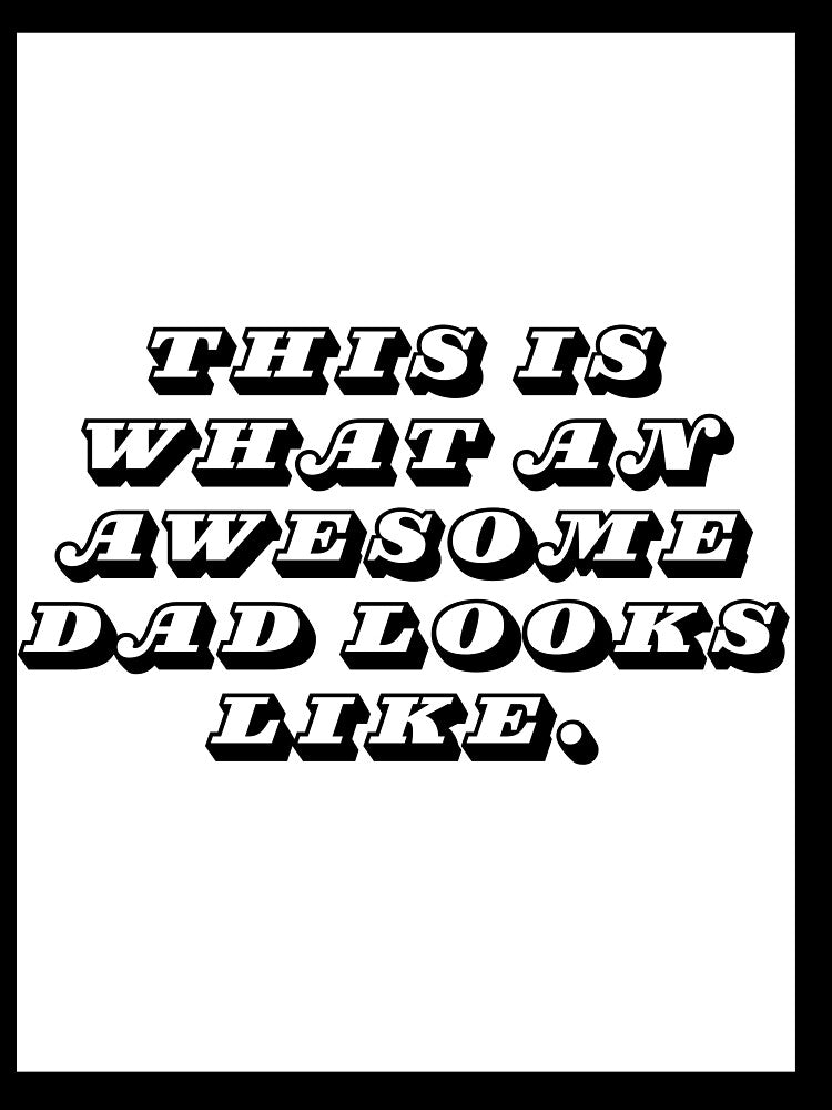 Awesome Dad Bold Statement Typograph by Buzzenon