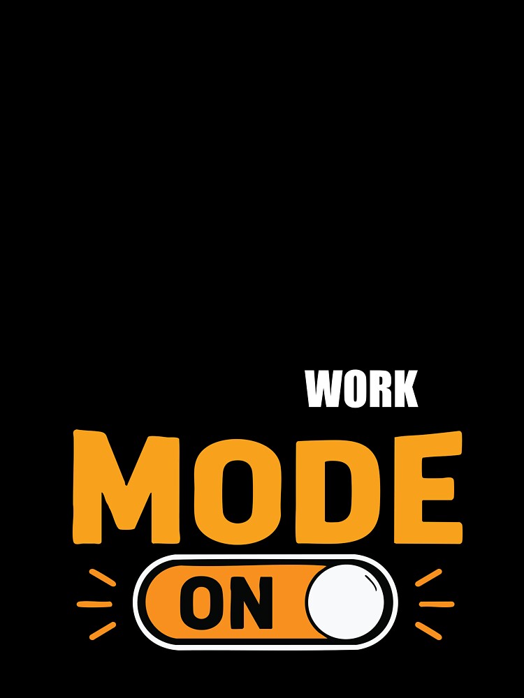 Work mode on by burhon