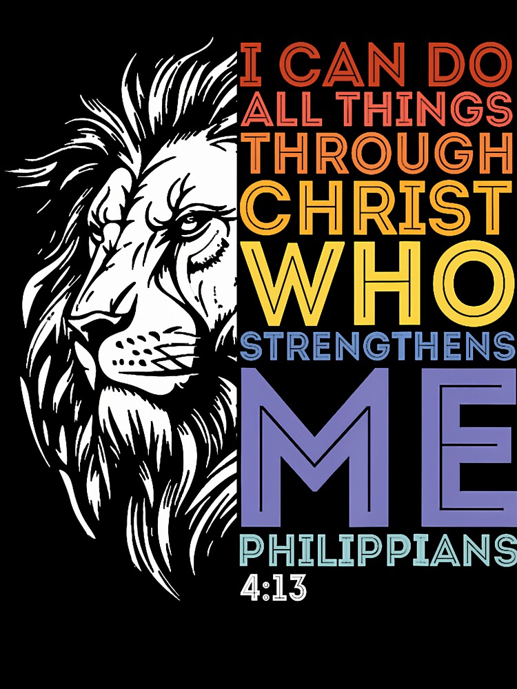 I Can Do All Things Through Christ Christian Lion Faith by MarianMartha