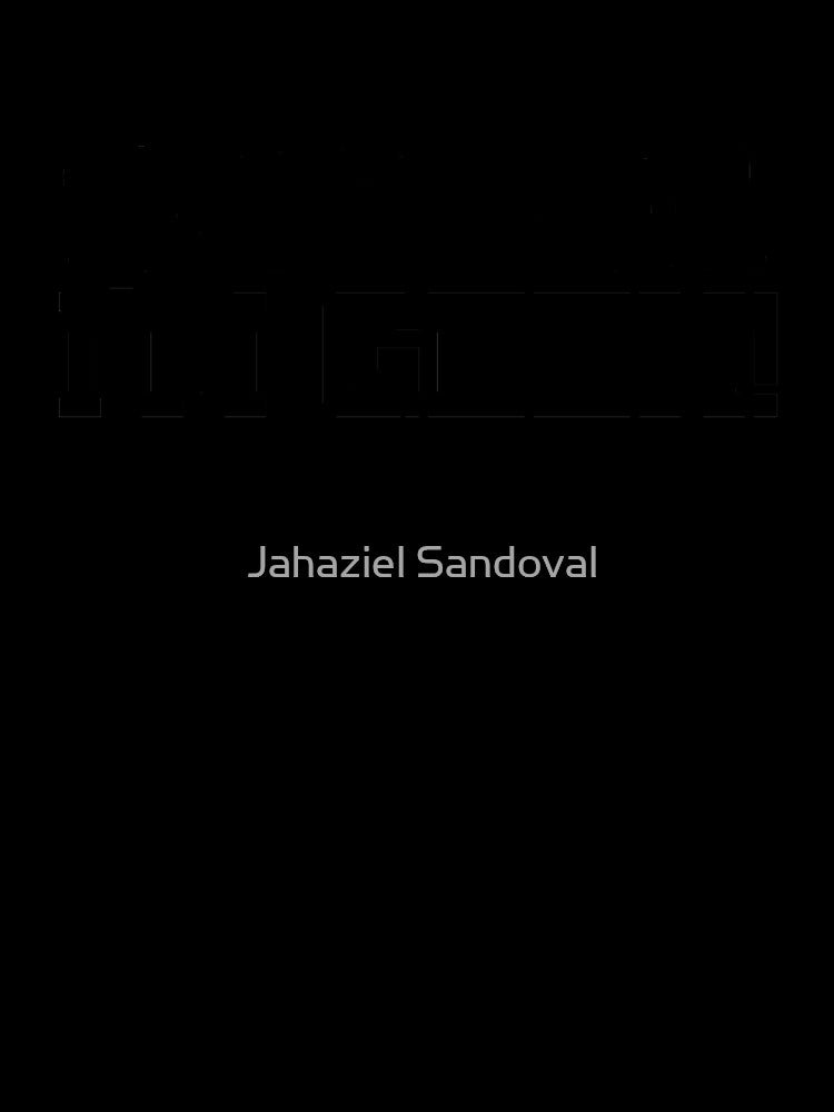 So apparently by Jahaziel Sandoval