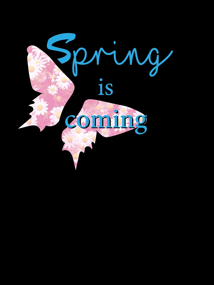 Spring is Coming Fun Butterfly Gift Design by AdventurersShop