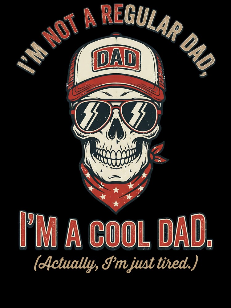 Funny Dad Shirt Cool Dad Skull Design Tired Dad Humo by PlumArtDesign