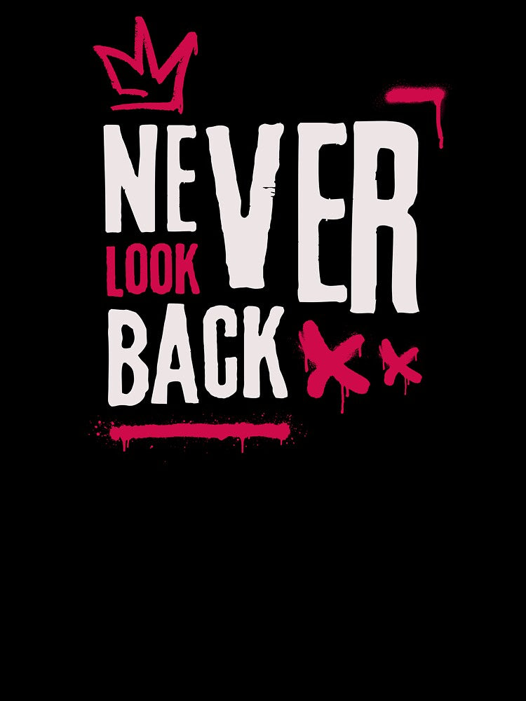 Never Look Back | Inspirational Positive Quote Gifts by BrokenLabel