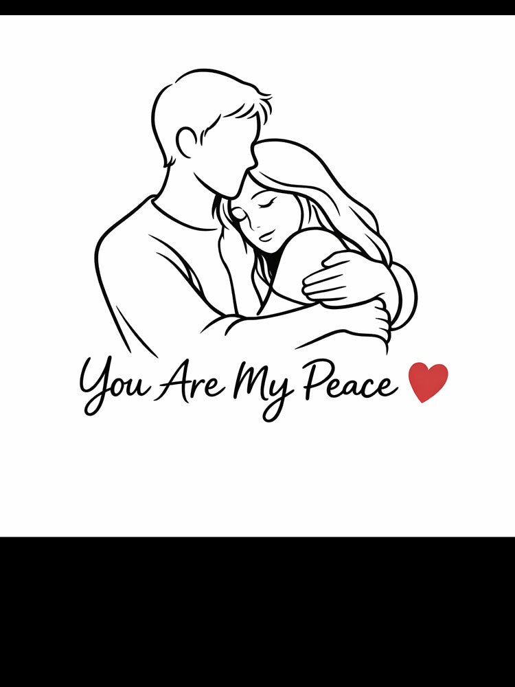 You Are My Peace Romantic Couple Hug Line Art T-Shirt | Minimalist Love Quote Design by Lovestickerco