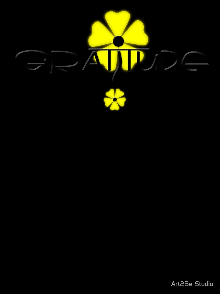 GRATITUDE by Art2Be-Studio