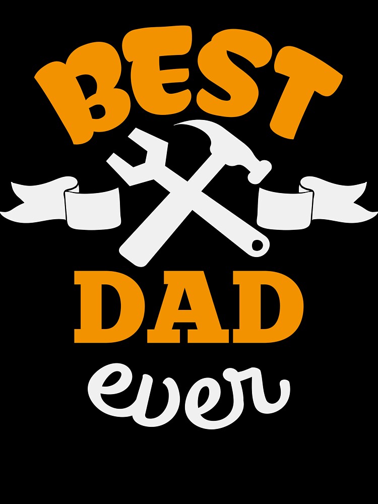 best dad ever, father gift humor by lapolonaise